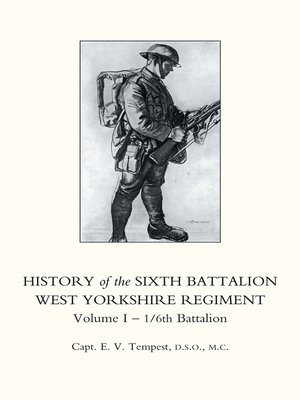cover image of History of the Sixth Battalion West Yorkshire Regiment